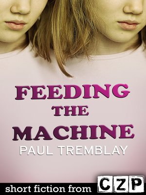 cover image of Feeding the Machine